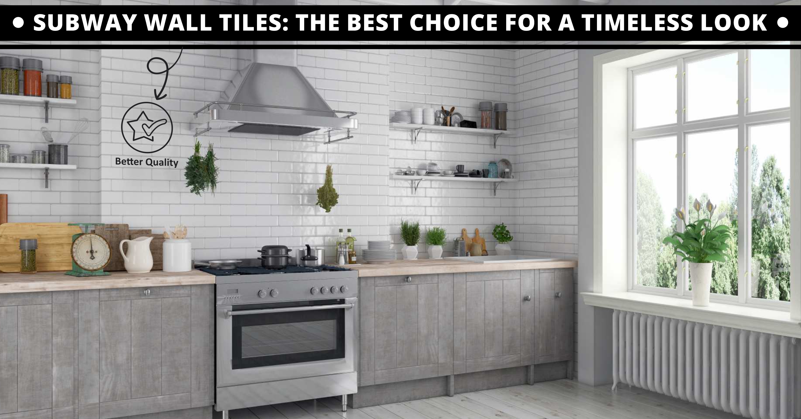 Subway Wall Tiles: The Best Choice for a Timeless Look