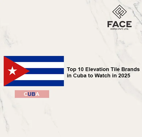 Top 10 Elevation Tile Brands in Cuba to Watch in 2025