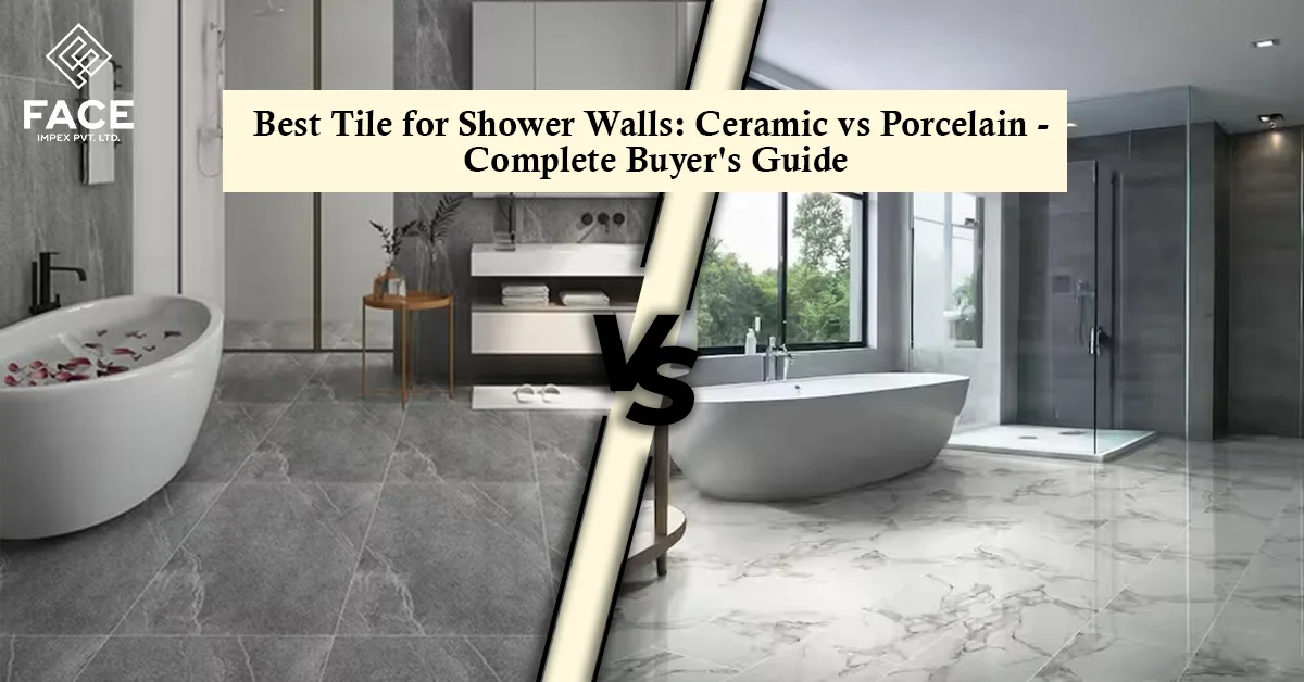 Best Tile for Show er Walls